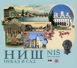 Niš Nekad i Sad